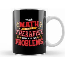 Humuts Dear Math I Am Not A Therapist Solve Your Problems Kupa