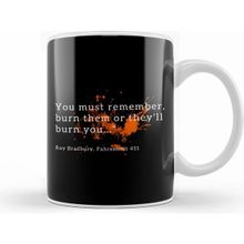 Humuts Dystopian You Must Remember To Burn Them Quote Beyaz Kupa