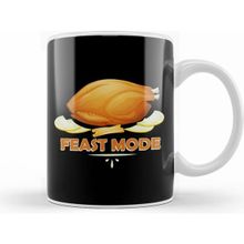 Humuts Feast Mode Funny Thanksgiving Dinner Turkey Kupa Bardak
