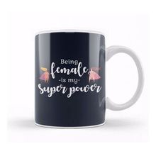Humuts Feminism Being Female Is My Super Power Kupa Bardak