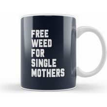 Humuts Free Weed For Single Mothers Foregone Conclusion David Bren Kupa Bardak