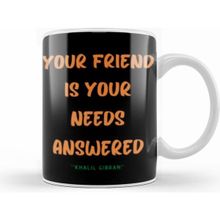 Humuts Friendship Quotes Day Ideas Love Gift Khalil Gibran Kupa Bardak