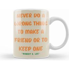 Humuts Friendship Quotes Gift Robert E Beyaz Kupa
