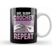 Humuts Funny Eat Sleep Crochet Repeat Cute Crocheting Beyaz Kupa