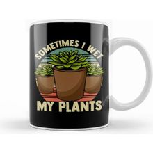 Humuts Funny Sometimes I Wet My Plants Gardening Pun Kupa Bardak