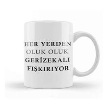 Humuts Her Yerden Oluk Oluk Gerizekalı Fışkırıyor Kupa Bardak