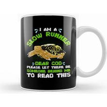 Humuts I Am A Slow Runner Dear God Please Let Slow Runner Please Let There Be Someone Behind Me Kupa