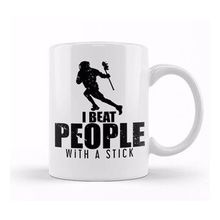 Humuts I Beat People With A Stick Lacrosse Lax Player Kupa Bardak