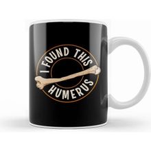 Humuts I Found This Humerus Bone Cute Archaeology Pun Kupa
