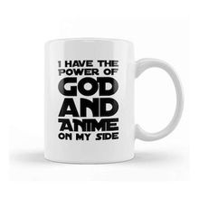 Humuts I Have The Power Of God And Anime On My Side Kupa Bardak