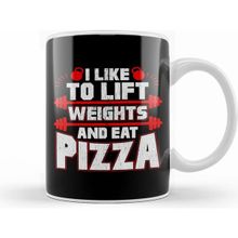Humuts I Like To Lift Weights And Eat Pizza Funny Lifter Kupa Bardak