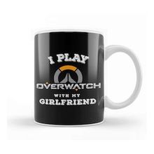 Humuts I Play Overwatch With My Girlfriend Kupa Bardak