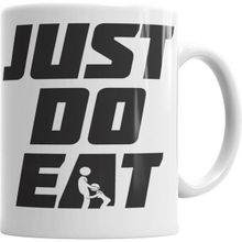 Humuts Just Do Eat Kupa Bardak