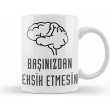 Humuts Komik Söz Başınızdan Eksik Etmesin Kupa Bardak