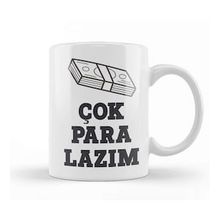 Humuts Komik Söz Çok Para Lazım Kupa Bardak