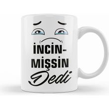Humuts Komik Söz Incinmişsin Dedi Kupa Bardak