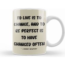 Humuts Life Quotes Style Lover Sayings Words Gifs John Henry Newman Beyaz Kupa