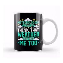 Humuts Meteorologist I Think That Weather Talks About Me Beyaz Porselen Kupa Bardak