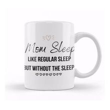 Humuts Mom Day Gifts Mom Sleep Like Regular Sleep But Without the Sleep Beyaz Porselen Kupa Bardak