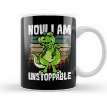 Humuts Now I Am Unstoppable Trex Funny Short Dinosaur Kupa