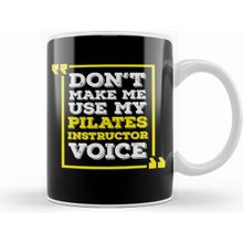 Humuts Pilates Instructor Voice Funny Pilates Joke Kupa Bardak