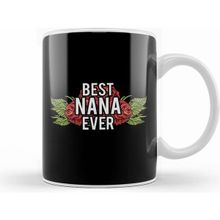 Humuts Porselen Beyaz Cute Adorable Best Nana Ever Grandma Gramgram Kupa Bardak