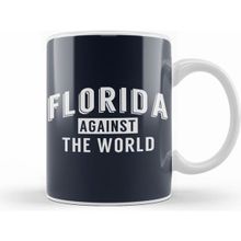 Humuts Porselen Beyaz Florida Against The World Angsty Slogan Kupa Bardak