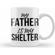 Humuts Porselen Beyaz My Father Is My Shelter Kupa Bardak
