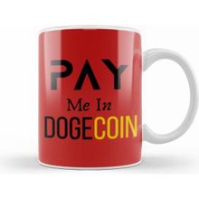 Humuts Porselen Beyaz Pay Me In Dogecoin Kupa Bardak