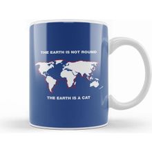 Humuts Porselen Beyaz The Earth Is Not Round The Earth Is A Cat Flat Earth Kupa Bardak