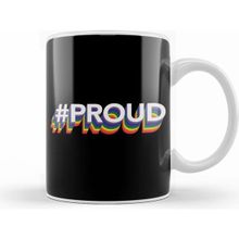 Humuts Pride Hastag Proud Kupa Bardak