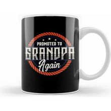 Humuts Promoted To Grandpa Again The Best Grandfather Kupa Bardak