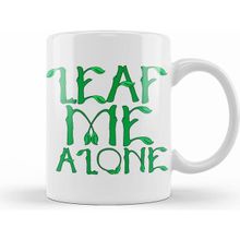 Humuts Sarcastic Leaf Me Alone Leave Me Alone Introvert Kupa Bardak