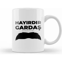 Humuts Sen Hayırdır Gardaş Kupa