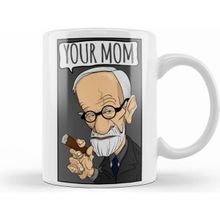 Humuts Sigmund Freud Your Mom Freud Kupa