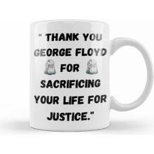 Humuts Thank You George Floyd For Sacrificing Your Life For Justice Kupa