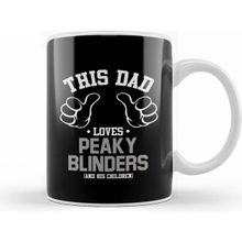 Humuts This Dad Loves Peaky Blinders And His Children Kupa Bardak