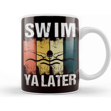Humuts Vintage Swim Ya Later Swimmer Water Sports Swimming Pool Kupa