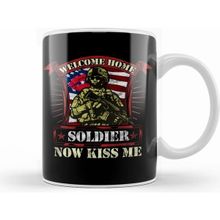 Humuts Welcome Home Soldier, Now Kiss Me! Military Kupa