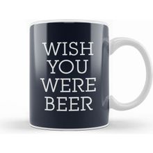 Humuts Wish You Were Beer Kupa