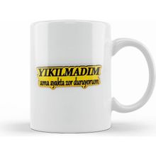 Humuts Yıkılmadım Ama Ayakta Zor Duruyorum Kupa Bardak