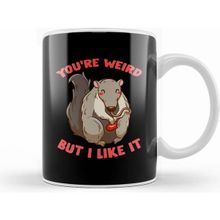 Humuts You're Weird But I Like It Cute Anteater Animal Kupa Bardak