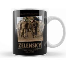 Humuts Zelensky I Need Ammunition Not A Ride Kupa Bardak