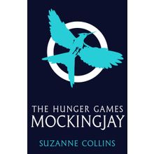 Hunger Games 3 Mocking Jay - Suzanna Collins