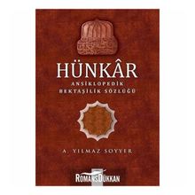 Hünkar: Ansiklopedik Bektaşilik Sözlüğü - A. Yılmaz Soyyer