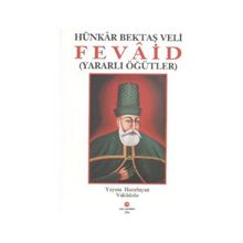 HÜNKAR HACI BEKTAŞ VELI - FEVAID YARARLI ÖYKÜLER - ADIL ALI ATALAY VAKTIDOLU