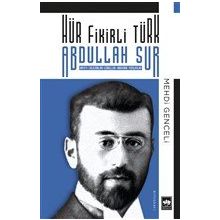 Hür Fikirli Türk - Abdullah Sur