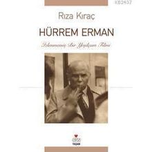 HÜRREM ERMAN İZLENMEMİŞ BIR YEŞİLÇAM FILMI - RIZA KIRAÇ