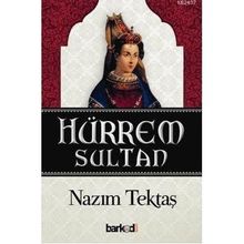 HÜRREM SULTAN - NAZIM TEKTAŞ