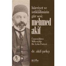 Hürriyet ve İstiklalimizin Gür Sesi: Mehmed Akif-Bilge Kültür Sanat